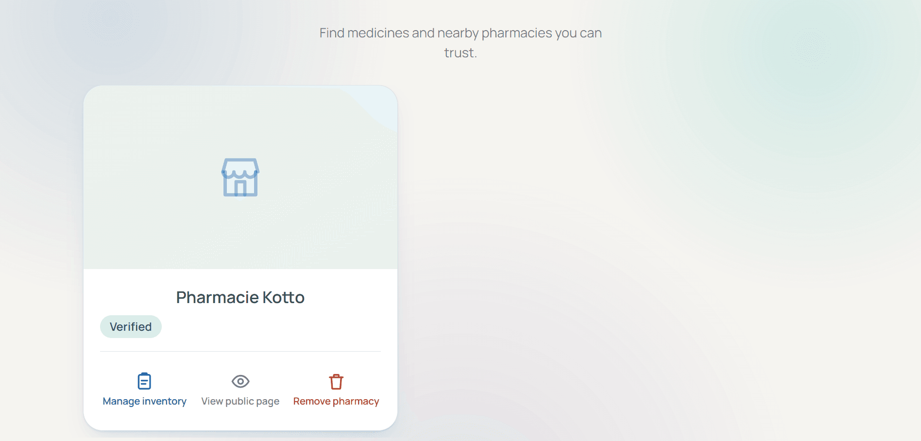 Pharmacy owner's account: a verified pharmacy with Manage inventory, View public page and Remove pharmacy actions